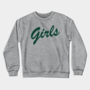 Girls - Green Crewneck Sweatshirt